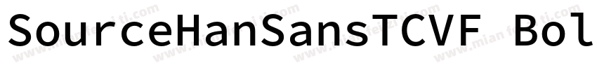 SourceHanSansTCVF Bold字体转换